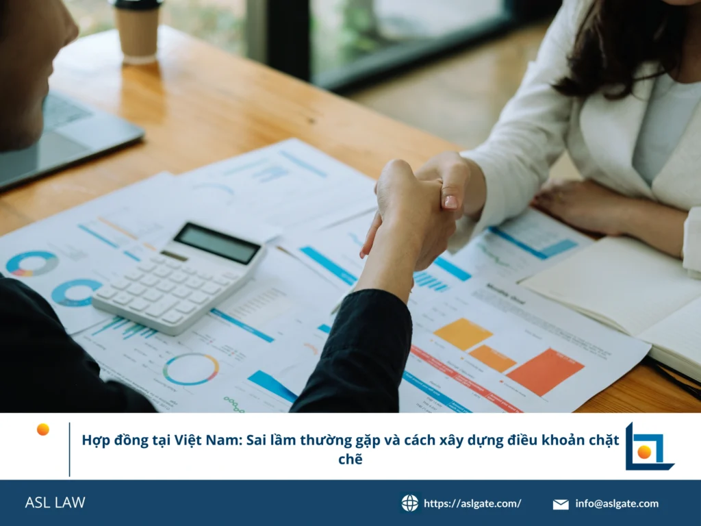 Phân tích sai lầm thường gặp trong hợp đồng Việt Nam - ASL LAW.