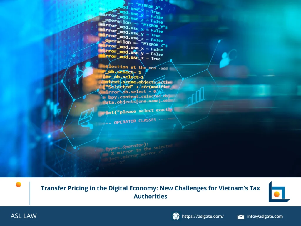Digital economy transfer pricing challenges Vietnam - ASL LAW.