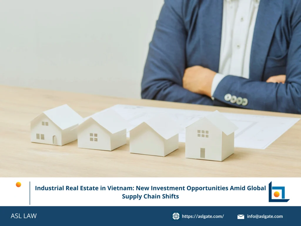 Industrial real estate Vietnam, supply chain investment, manufacturing hub, industrial park Vietnam, logistics warehouse