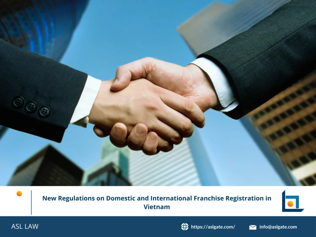 Franchise registration Vietnam 2025, new franchise regulations, international franchising, MOIT registration process, franchise legal compliance