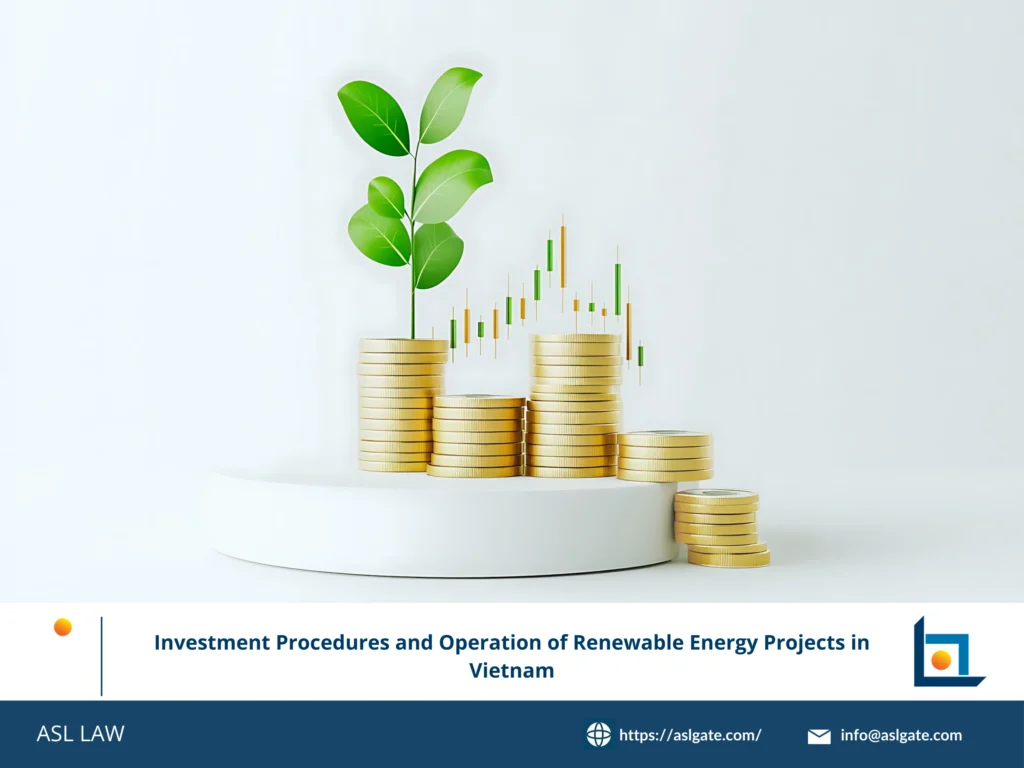 Renewable energy investment Vietnam, solar wind project licensing, PPA negotiation Vietnam, energy project compliance, EVN regulations