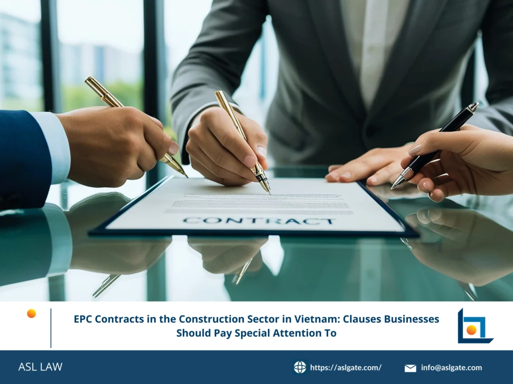 ASL LAW's detailed visual guide analyzing critical risk allocation clauses in Vietnamese EPC construction contracts.