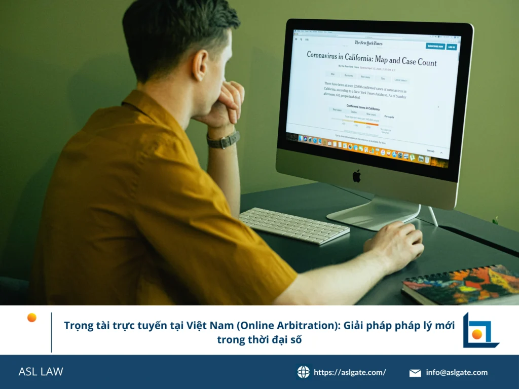 Quy trình tham gia trọng tài trực tuyến tại Việt Nam được ASL LAW minh họa chi tiết từ khiếu kiện đến phán quyết số.