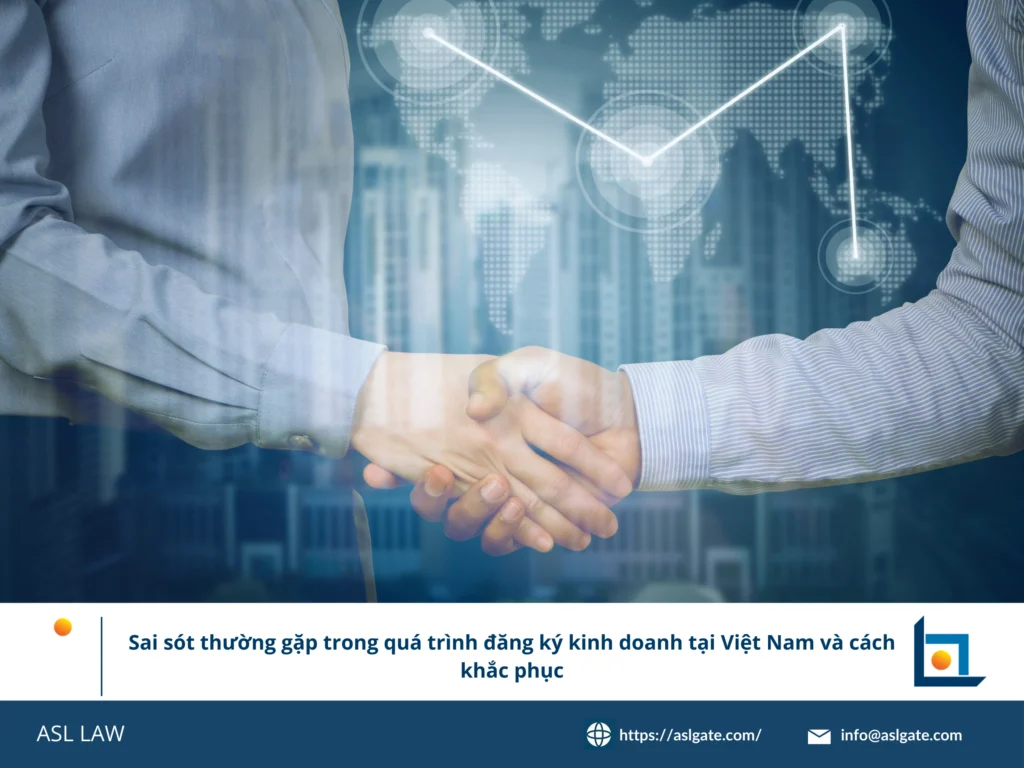 Danh sách kiểm tra các sai lầm hành chính và pháp lý phổ biến nhất trong thủ tục đăng ký doanh nghiệp tại Việt Nam.