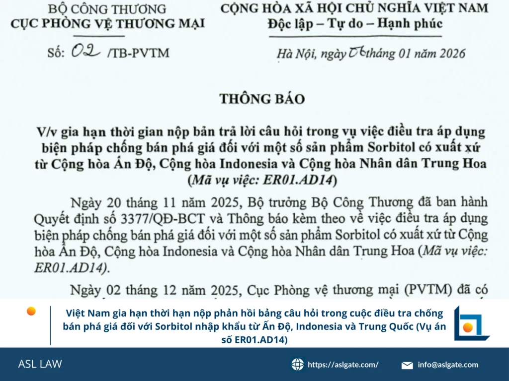 Thông báo gia hạn thời hạn nộp bản trả lời điều tra chống bán phá giá Sorbitol tại Việt Nam, mã vụ việc ER01.AD14