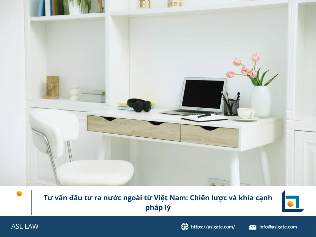 ASL LAW chuyên gia tư vấn đầu tư quốc tế làm việc cùng doanh nghiệp Việt Nam về chiến lược đầu tư ra nước ngoài tại văn phòng Hà Nội