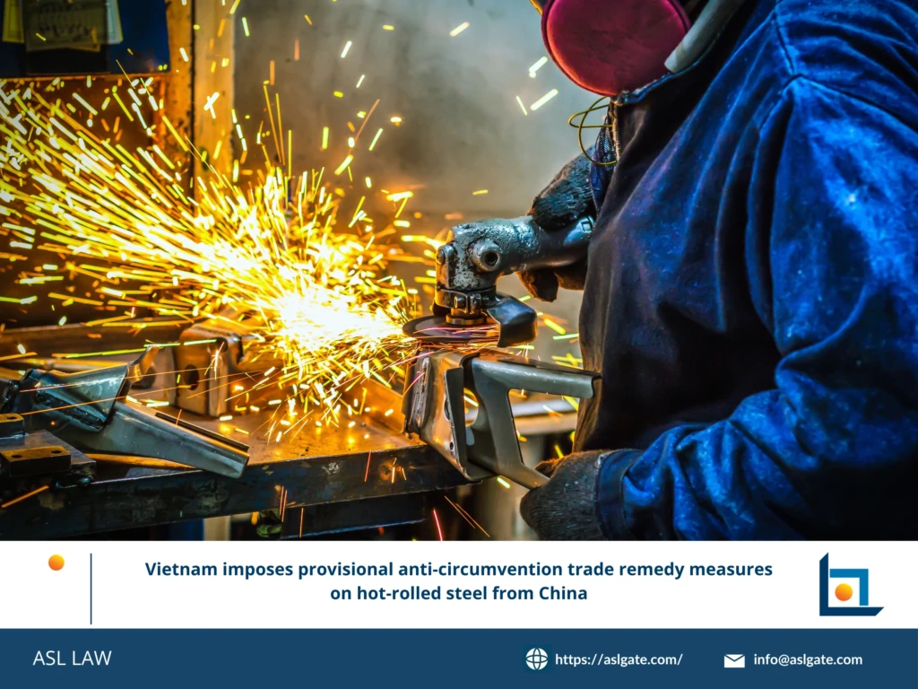 ASL LAW trade remedy attorneys analyzing Vietnam's Ministry of Industry and Trade Decision 612/QD-BCT imposing provisional anti-circumvention duties on Chinese hot-rolled steel at Hanoi office