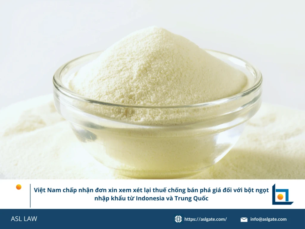 ASL LAW chuyên gia phòng vệ thương mại phân tích thông báo tiếp nhận hồ sơ rà soát thuế bột ngọt từ Indonesia và Trung Quốc tại văn phòng Hà Nội