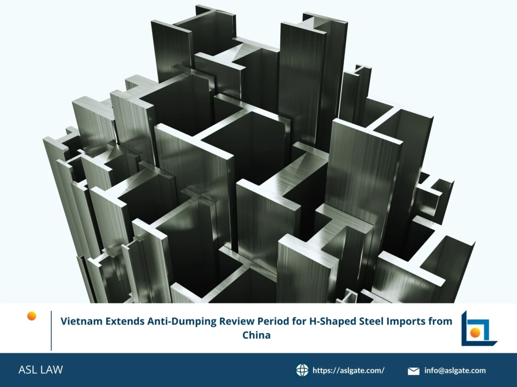 ASL LAW trade remedy attorneys reviewing Vietnam's MOIT extension notice for the AD23 anti-dumping sunset review on Chinese H-shaped steel at Hanoi office