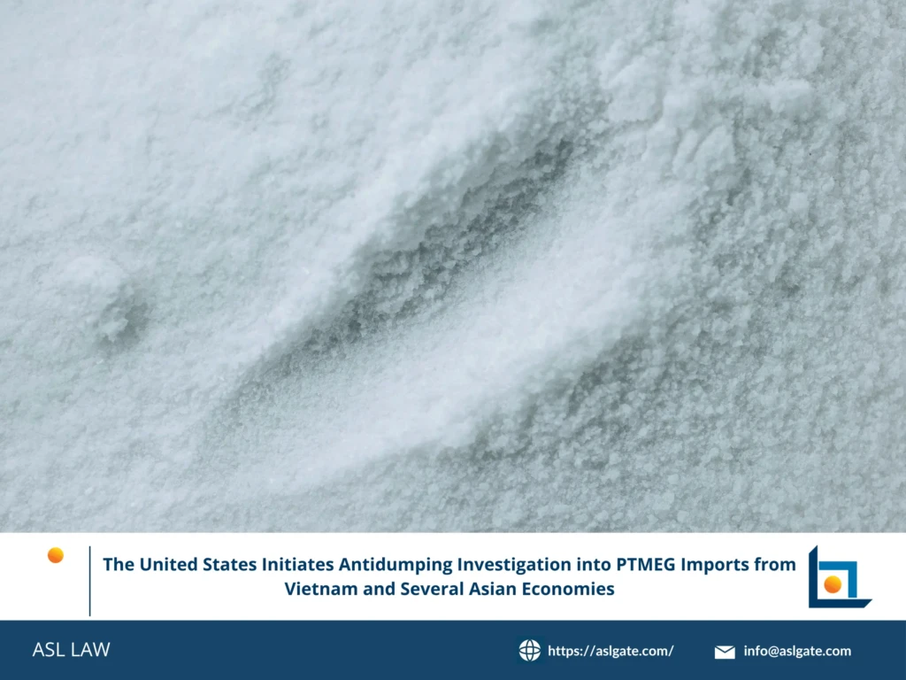 ASL LAW trade remedy attorneys analyzing US DOC antidumping investigation on PTMEG imports from Vietnam and Asia at Hanoi office