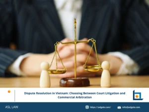 ASL LAW dispute resolution attorneys advising a client on choosing between court litigation and commercial arbitration at Ho Chi Minh City office