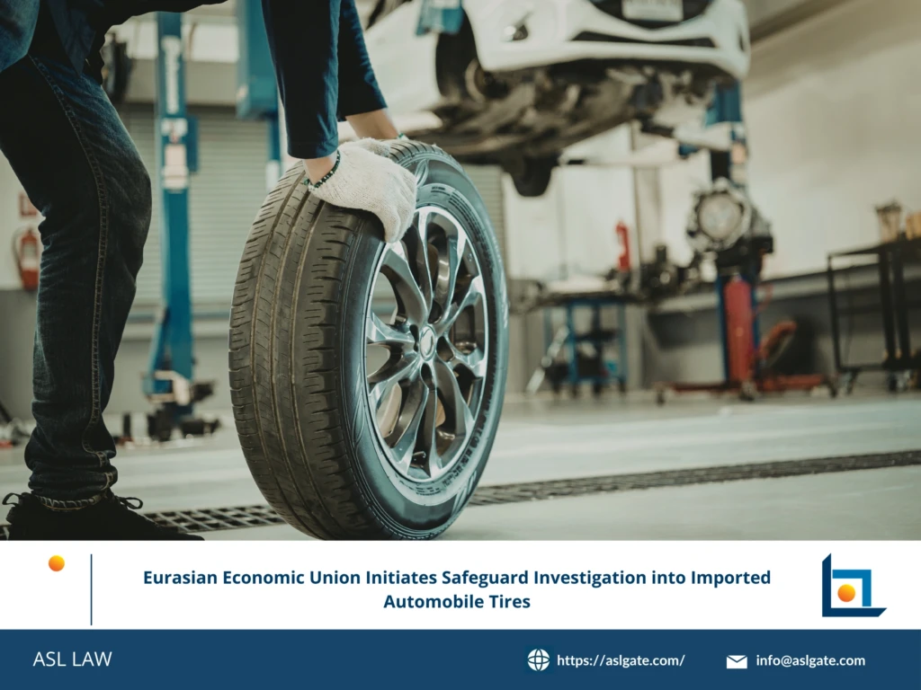 ASL LAW trade remedy specialists analyzing Eurasian Economic Commission's safeguard investigation initiation on imported automobile tires at Hanoi office