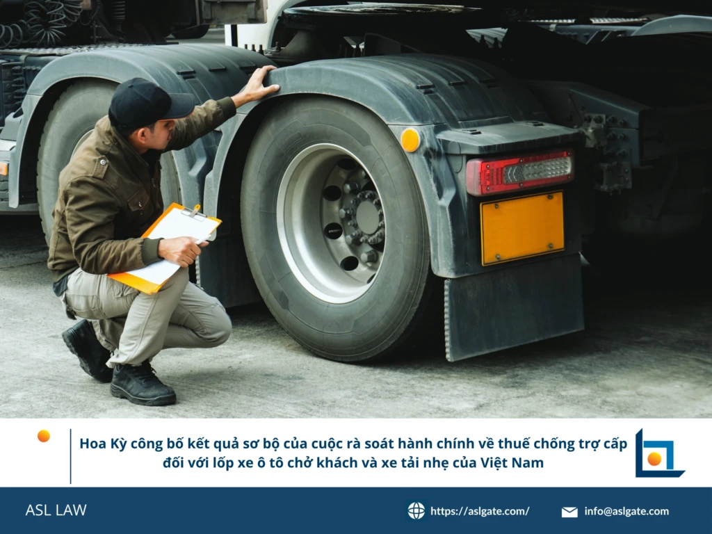 ASL LAW chuyên gia phòng vệ thương mại phân tích kết luận sơ bộ POR4 của DOC về thuế chống trợ cấp lốp xe Việt Nam tại văn phòng Hà Nội