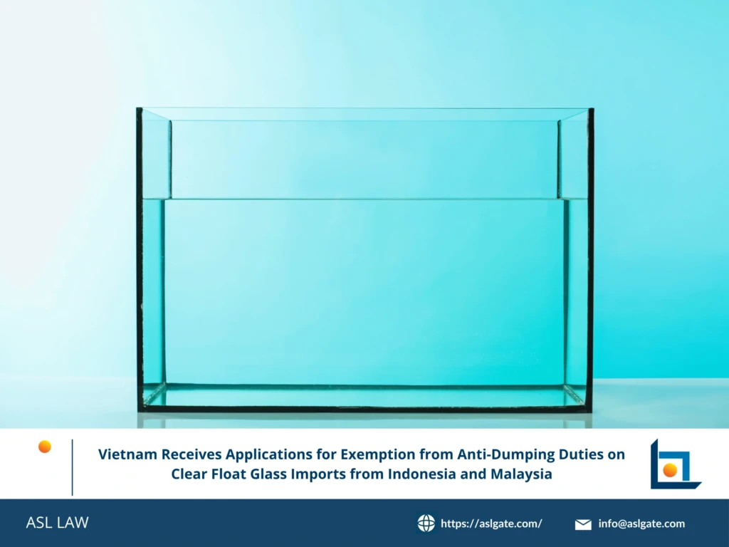 ASL LAW trade remedy specialists reviewing Vietnam's TRAV announcement on exemption applications for clear float glass anti-dumping duties from Indonesia and Malaysia at Hanoi office