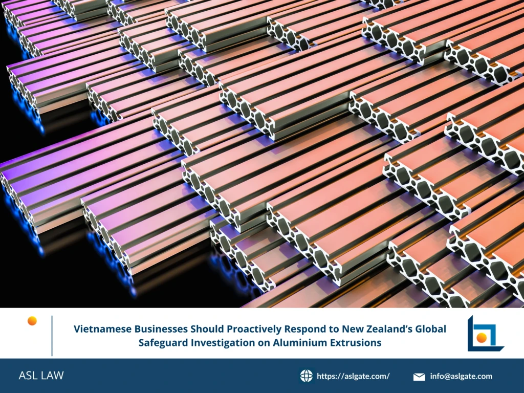 ASL LAW trade remedy attorneys analyzing New Zealand’s global safeguard investigation on aluminium extrusions from Vietnam at Hanoi office