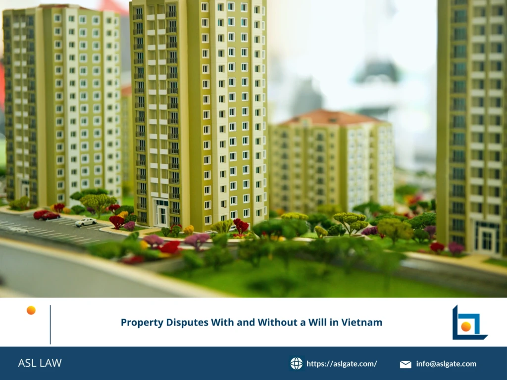 ASL LAW inheritance and property dispute attorneys analyzing Vietnam's legal framework for testate and intestate succession at Hanoi office