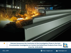 ASL LAW trade remedy specialists analyzing Vietnam's TRAV announcement on the conclusion of the investigation phase in anti-circumvention case AC03.AD20 concerning hot-rolled steel from China at Hanoi office