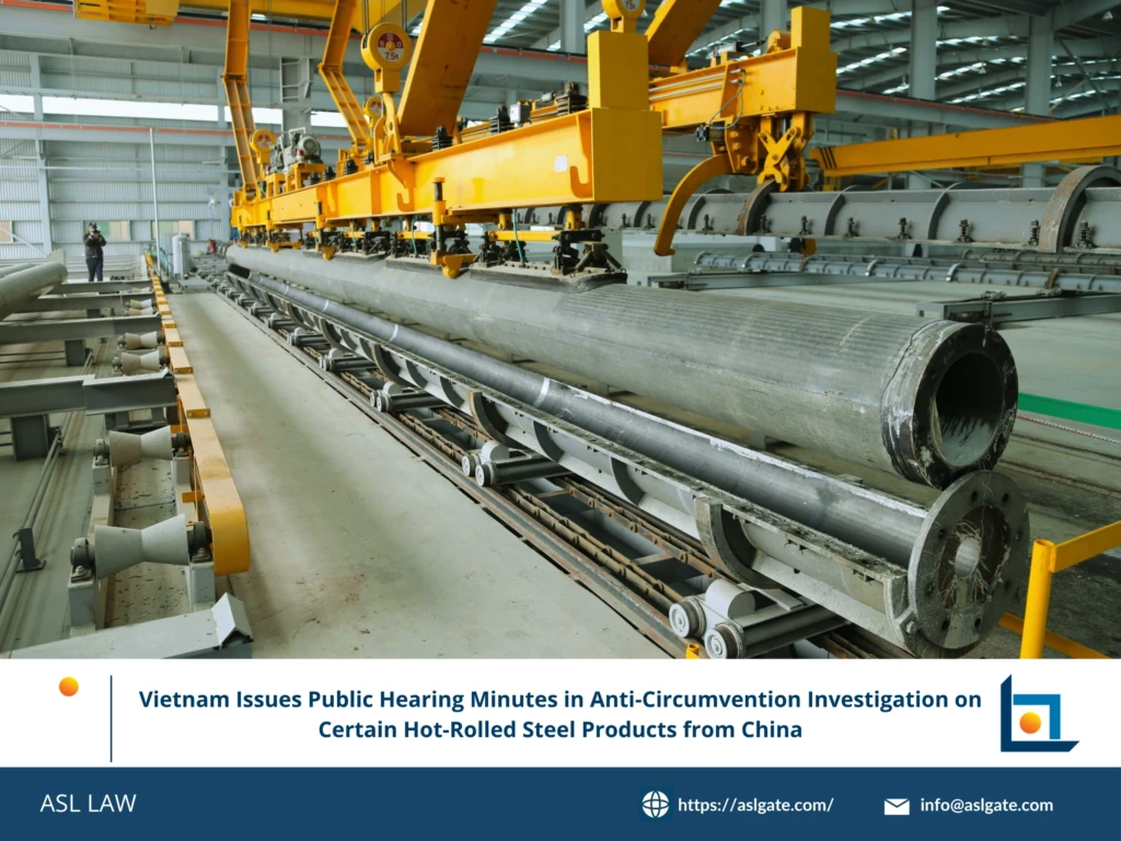 ASL LAW trade remedy specialists analyzing Vietnam's TRAV public consultation minutes in the anti-circumvention investigation on hot-rolled steel products from China under Case AC03.AD20 at Hanoi office