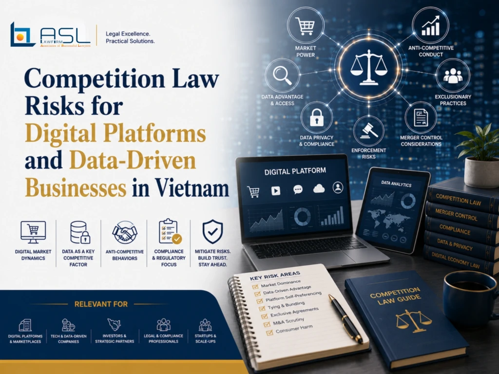 ASL LAW competition and antitrust attorneys analyzing compliance risks for digital platforms and data-driven businesses under Vietnam's evolving competition law framework at Hanoi office