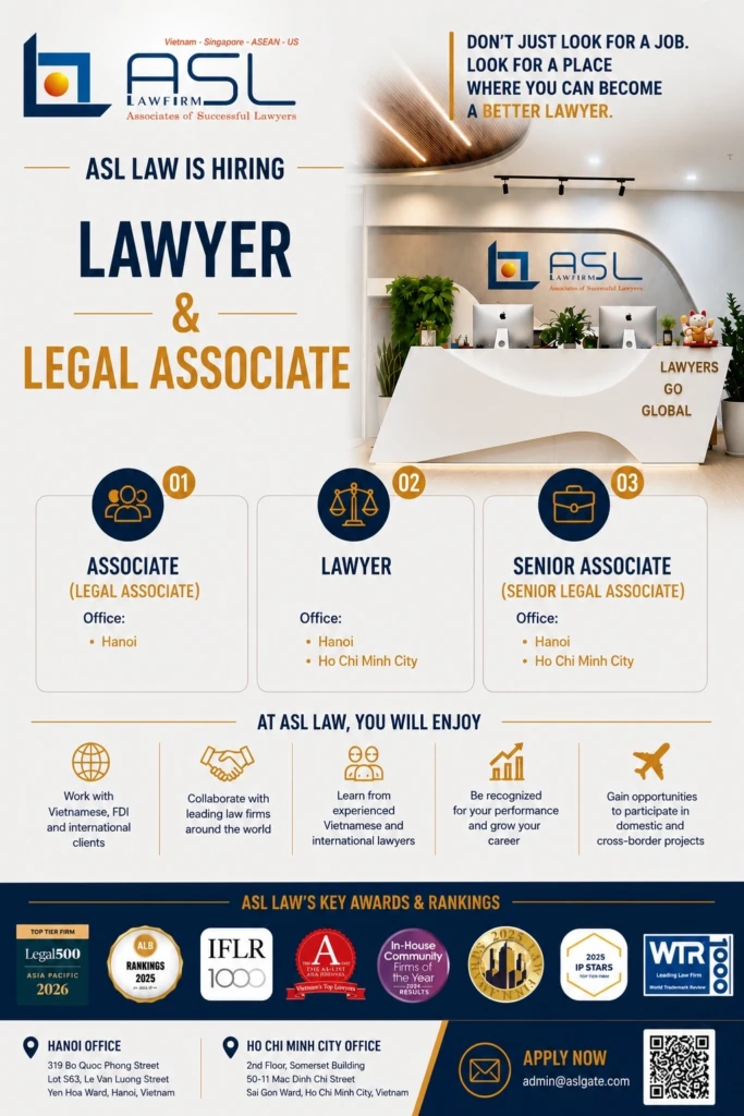 ASL LAW recruiting lawyers and legal associates for Hanoi and Ho Chi Minh City offices in a dynamic international law firm environment