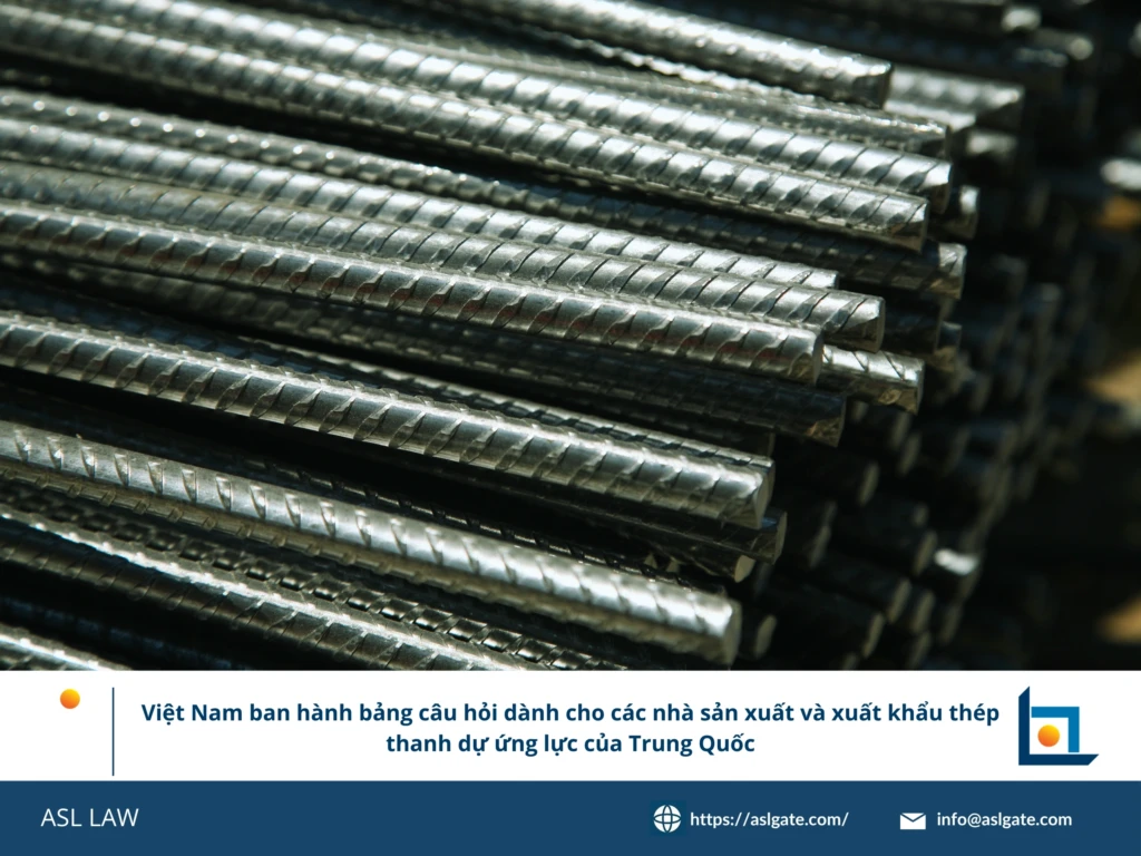 ASL LAW trade remedy attorneys analyzing Vietnam's sampling questionnaire issued to Chinese producers and exporters in the prestressing steel bar anti-dumping investigation at Hanoi office