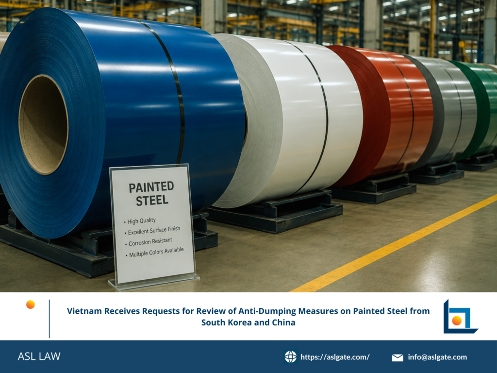 ASL LAW trade remedy attorneys analyzing Vietnam's TRAV announcement on the receipt of review applications for anti-dumping measures on painted steel from South Korea and China at Hanoi office.