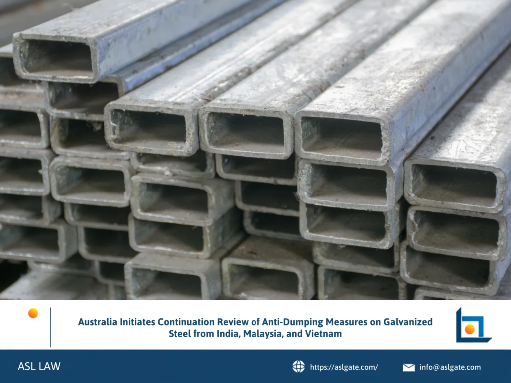 ASL LAW trade remedy attorneys analyzing Australia's continuation review of anti-dumping measures on galvanized steel from India, Malaysia, and Vietnam at Hanoi office.