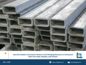 ASL LAW trade remedy attorneys analyzing Australia's continuation review of anti-dumping measures on galvanized steel from India, Malaysia, and Vietnam at Hanoi office.