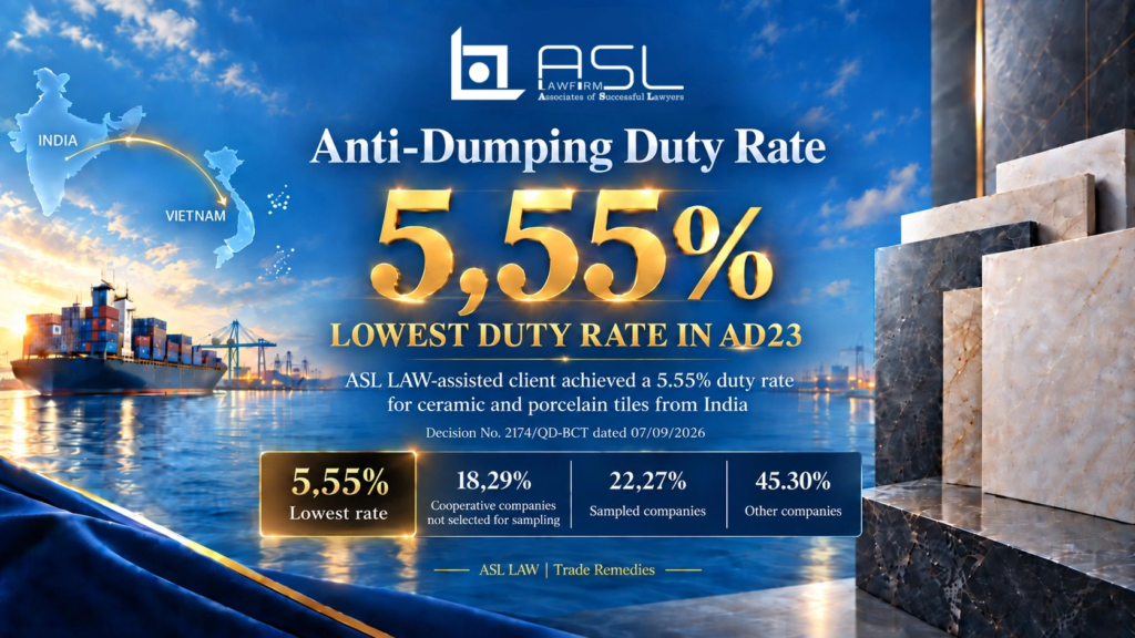ASL LAW trade remedy attorneys analyzing Vietnam's AD23 final determination with the 5.55% lowest duty for Rock Granito LLP at Hanoi office.
