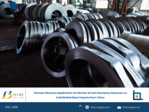 ASL LAW trade remedy attorneys analyzing Vietnam's receipt of a review application for anti-dumping measures on cold-rolled steel from China at Hanoi office.