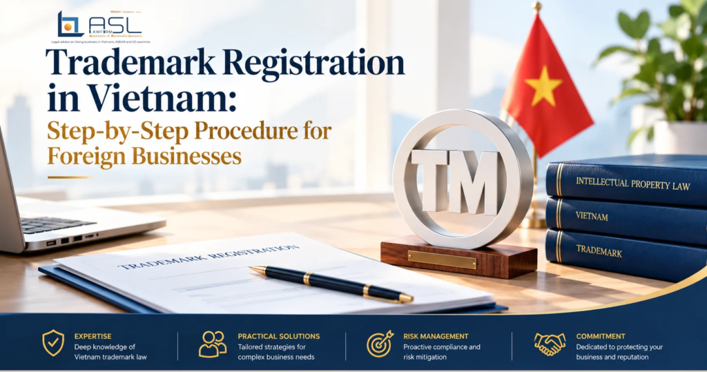 ASL LAW trademark attorneys guiding foreign businesses through the step-by-step trademark registration procedure in Vietnam at Hanoi office.